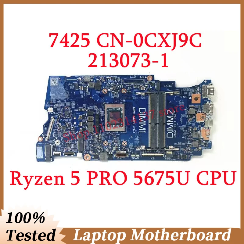 skirta Dell 7425 CN-0CXJ9C 0CXJ9C CXJ9C su Ryzen 5 PRO 5675U CPU pagrindine plokšte 213073-1 nešiojamojo kompiuterio pagrindine plokšte 100% išbandyta gerai veikia